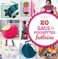 Virginie Desmoulins - 20 sacs & pochettes fantaisie.