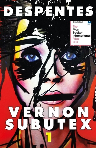 Vernon Subutex One. the International Booker-shortlisted cult novel