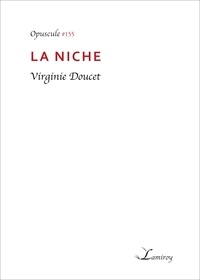 Virginie Doucet - La niche.