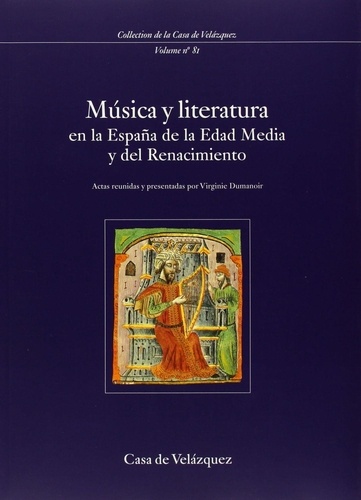 Musica y literature en Espana de la Edad Media y del Renacimiento