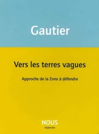 Vers les terres vagues