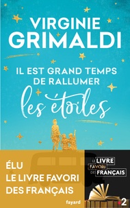 Pdf téléchargements de livres gratuits Il est grand temps de rallumer les étoiles par Virginie Grimaldi 9782213710556 FB2 in French