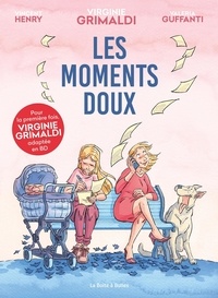 Virginie Grimaldi et Valeria Guffanti - Les moments doux.