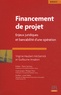 Virginie Haubert-McGetrick et Guillaume Ansaloni - Financement de projet - Enjeux juridiques et bancabilité d'une opération.