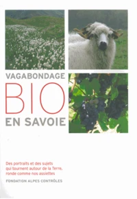 Vagabondage bio en Savoie