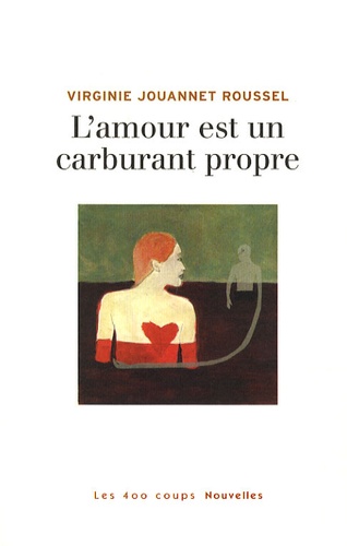 Virginie Jouannet Roussel - L'amour est un carburant propre.