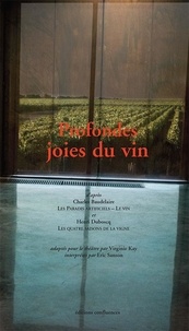 Virginie Kay et Eric Sanson - Profondes joies du vin.