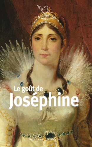 Le goût de Joséphine - Occasion