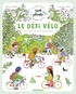 Virginie Le Pape et Charline Collette - Le défi vélo - Pour moins polluer, autant pédaler !.