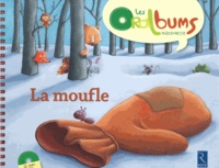 Virginie Le Roy et Christophe Boncens - La moufle. 1 CD audio