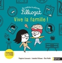 Virginie Limousin et Isabelle Filliozat - Vive la famille !.
