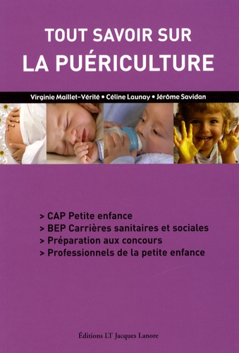 Tout Savoir Sur La Puericulture De Virginie Maillet Verite Livre Decitre