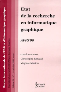 Revue Internationale De Cfao Et D'Informatique Graphique Volume 14 N° 1 Octobre 1999 : Etat De La Recherche En Informatique Graphique