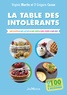 Virginie Martin et Grégoire Cozon - La table des intolérants - Sans gluten, sans lactose, sans sucre, sans levure, sans oeuf.