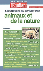 Virginie Matéo - Les métiers au contact des animaux et de la nature.