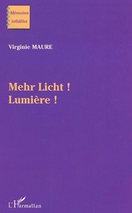 Virginie Maure - Mehr Licht - Lumière!.