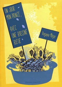 Un jour mon prince, avec une bassine bleue