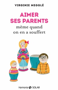 Aimer ses parents même quand on en a souffert.pdf