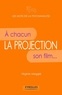 Virginie Megglé - La projection - A chacun son film....