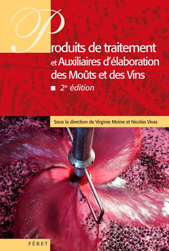 Virginie Moine et Nicolas Vivas - Produits de traitement et auxiliaires d'élaboration des moûts et des vins.