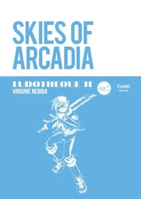 Ludothèque 11 : Skies of Arcadia