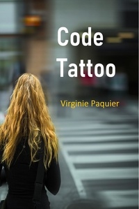 Virginie Paquier - Code tattoo.
