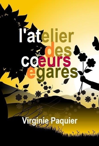 Virginie Paquier - L'atelier des coeurs egares.