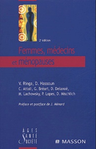Virginie Ringa et Danièle Hassoun - Femmes, médecins et ménopauses.