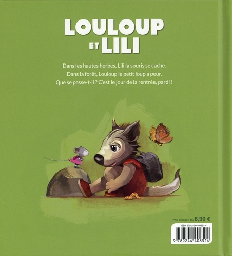 Louloup et Lili  La peur de la rentrée