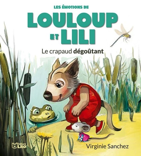 Louloup et Lili  Le crapaud dégoûtant