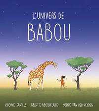 Virginie Santels et Der heyden Van - L'univers de Babou 1 : L'univers de Babou.