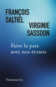 Faire la paix avec nos écrans