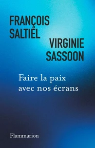 Faire la paix avec nos écrans