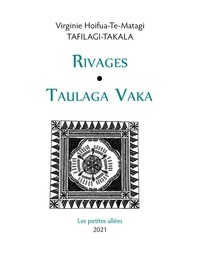 Virginie Tafilagi-takala - Rivages = Taulaga Vaka.