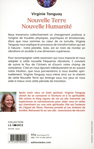 Nouvelle Terre Nouvelle Humanité. Comment mieux vivre la période de transition