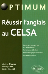 Virginie Thomas et Audrey Roux - Réussir l'anglais au CELSA.