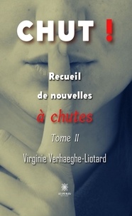 Livres gratuits cd téléchargements Recueil de nouvelles à chutes Tome 2 ePub CHM par Virginie Verhaeghe-Liotard en francais