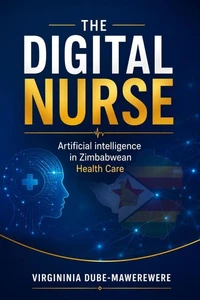 The digital Nurse: Artificial intelligence in Zimbabwean Health Care
