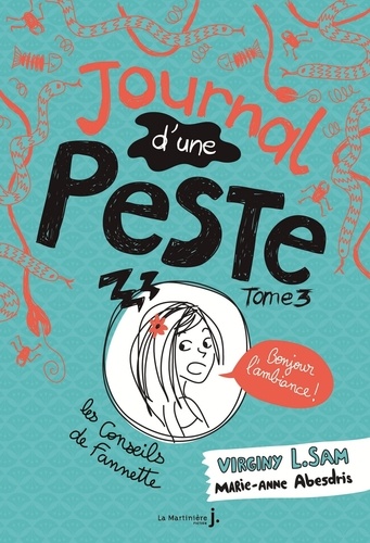 Journal d'une peste Tome 3 Bonjour l'ambiance !