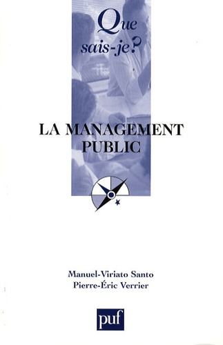 Viriato-Manuel Santo et Pierre-Eric Verrier - Le management public.