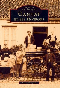 Gannat et ses environs