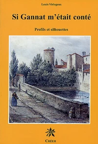 Si Gannat m'était conté