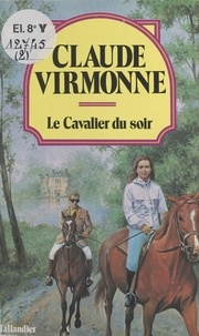  Virmonne - Le Cavalier du soir.