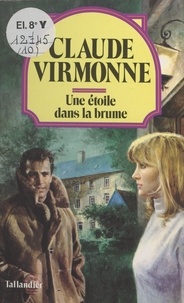  Virmonne - Une Étoile dans la brume.