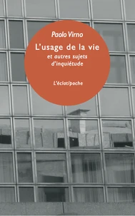 L'usage de la vie et autres sujets d'inquiétude