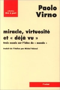 Miracle, virtuosité et "déjà vu"