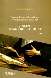 Au coeur des querelles politiques et religieuses sous Louis XIV