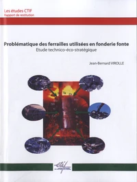 Problématique des ferrailles utilisées en fonderie fonte