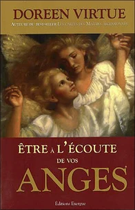 Etre à l'écoute de vos anges