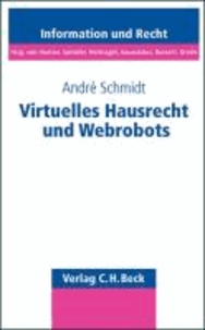 Virtuelles Hausrecht und Webrobots.